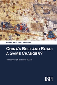 China's belt and road: a game changer? - Librerie.coop