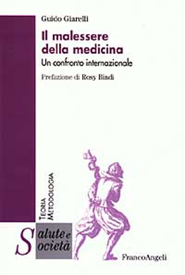 Il malessere della medicina. Un confronto internazionale - Librerie.coop