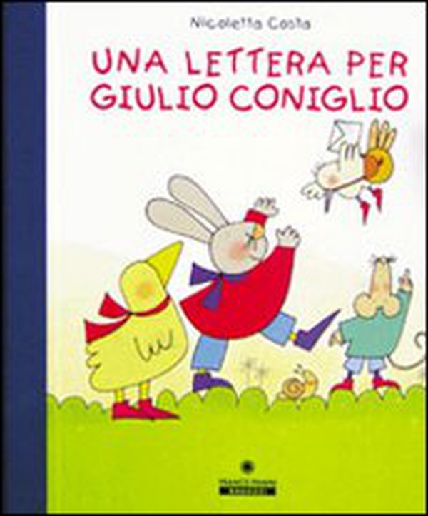 Una lettera per Giulio Coniglio. Con set di carta da lettere - Librerie.coop Una lettera per Giulio Coniglio. Con set di carta da lettere - Librerie.coop