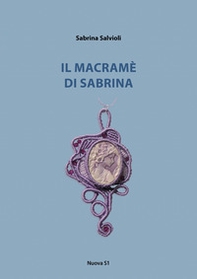 Il macramè di Sabrina - Librerie.coop