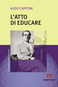 L'atto di educare - Librerie.coop L'atto di educare - Librerie.coop