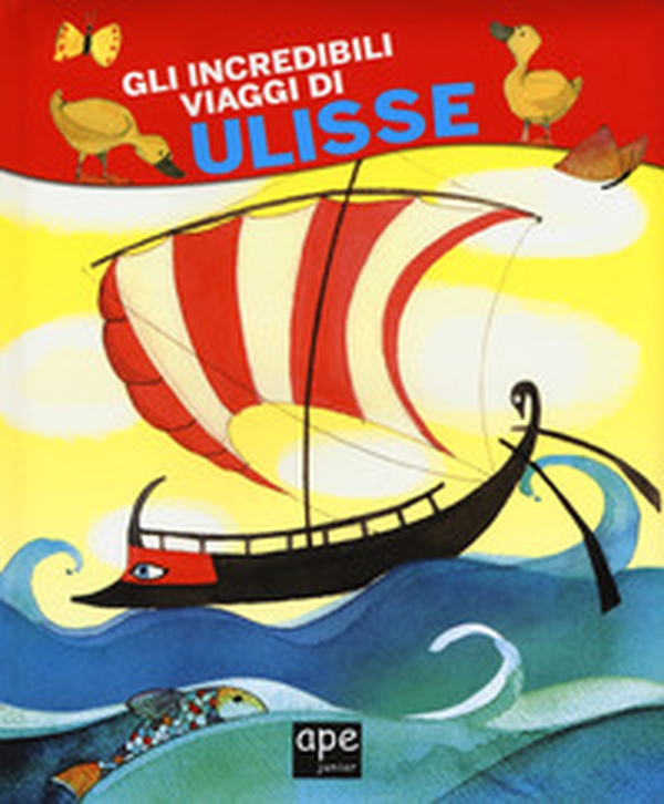 Gli incredibili viaggi di Ulisse - Librerie.coop Gli incredibili viaggi di Ulisse - Librerie.coop