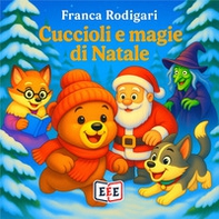Cuccioli e magie di Natale - Librerie.coop