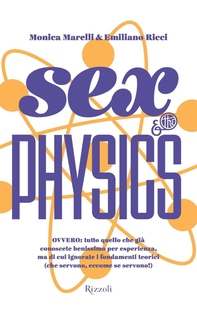 Sex and the Physics - Librerie.coop Sex and the Physics - Librerie.coop