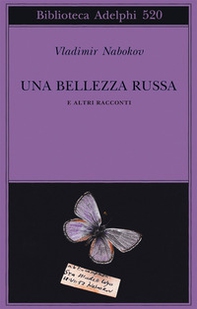 Una bellezza russa e altri racconti - Librerie.coop Una bellezza russa e altri racconti - Librerie.coop