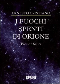 I fuochi spenti di Orione - Librerie.coop