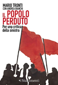 Il popolo perduto. Per una critica della sinistra - Librerie.coop Il popolo perduto. Per una critica della sinistra - Librerie.coop