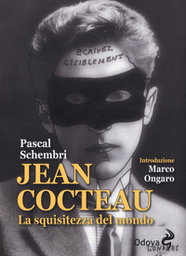 Jean Cocteau. La squisitezza del mondo - Librerie.coop Jean Cocteau. La squisitezza del mondo - Librerie.coop