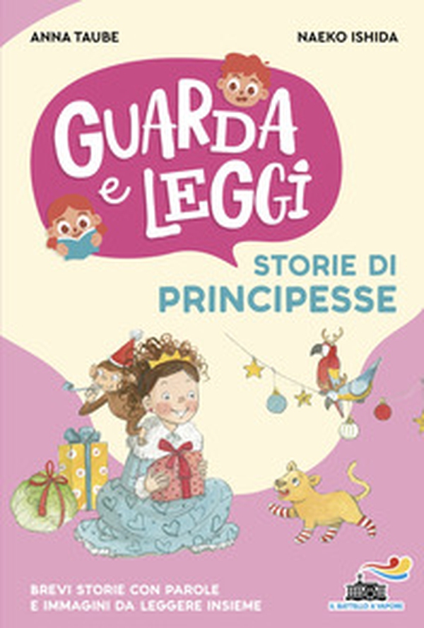 Storie di principesse. Guarda e leggi - Librerie.coop