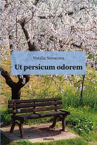 Ut persicum odorem - Librerie.coop