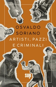 Artisti, pazzi e criminali - Librerie.coop