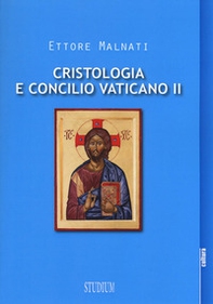 Cristologia e Concilio Vaticano II - Librerie.coop