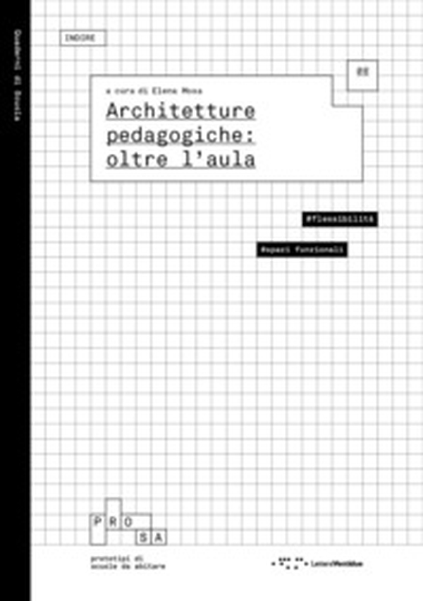Architetture pedagogiche: oltre l'aula - Librerie.coop Architetture pedagogiche: oltre l'aula - Librerie.coop