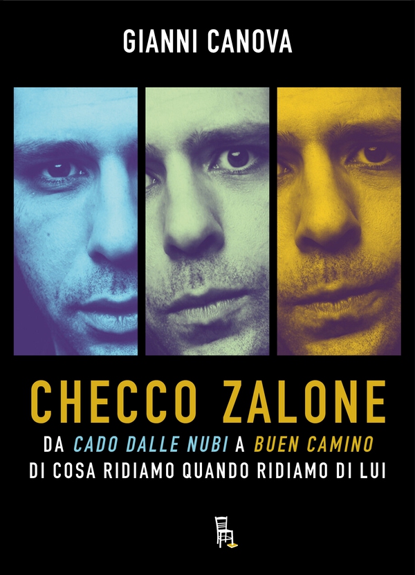Checco Zalone. Da Cado dalle nubi a Buen Camino di cosa ridiamo quando ridiamo di lui - Librerie.coop