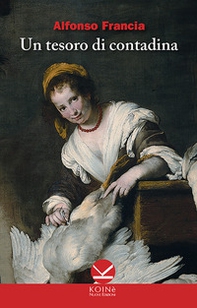 Un tesoro di contadina - Librerie.coop