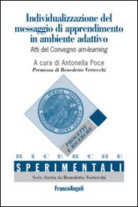 Individualizzazione del messaggio di apprendimento in ambiente adattivo. Atti del Convegno am-learning-Individualisation of the learning message in adaptive... - Librerie.coop