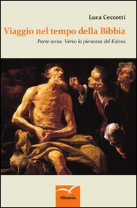 Viaggio nel tempo della Bibbia - Librerie.coop