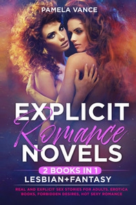 Explicit romance novels. Lesbian and Fantasy (2 books in 1) - Librerie.coop