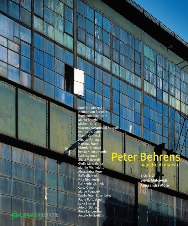 Peter Behrens. Maestro dei maestri - Librerie.coop Peter Behrens. Maestro dei maestri - Librerie.coop