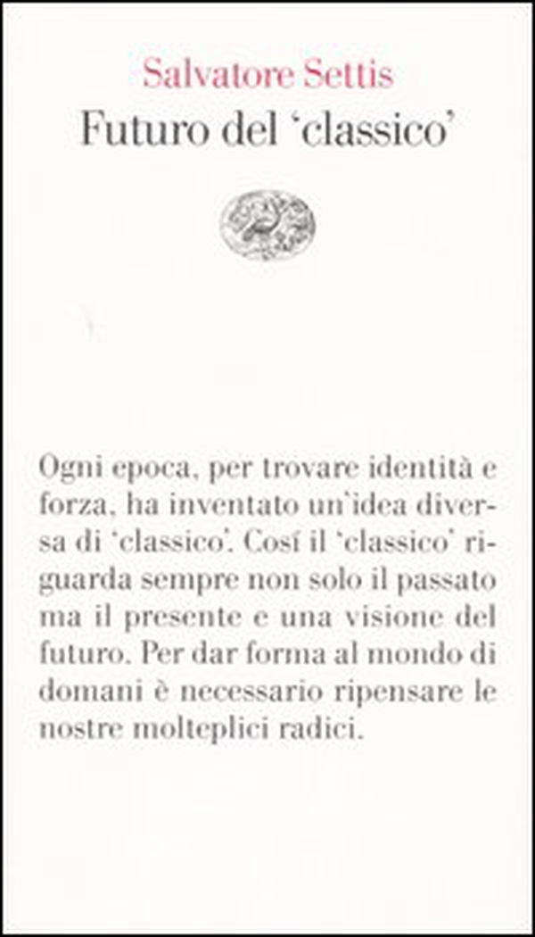Futuro del «classico» - Librerie.coop Futuro del «classico» - Librerie.coop