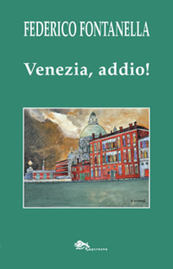 Venezia, addio! - Librerie.coop Venezia, addio! - Librerie.coop