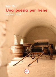 Una poesia per Irene. Edizione 2020 - Librerie.coop