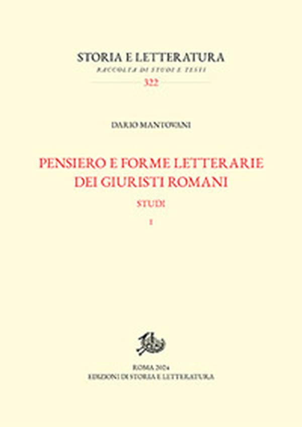 Pensiero e forme letterarie dei giuristi romani. Studi - Vol. 1 - Librerie.coop Pensiero e forme letterarie dei giuristi romani. Studi - Vol. 1 - Librerie.coop