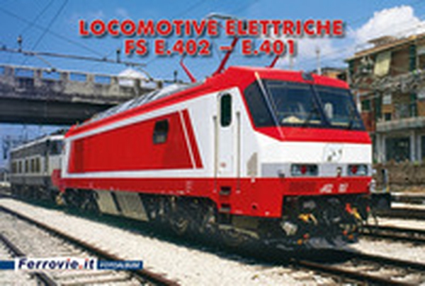 Locomotive elettriche FS E.402-E.401 - Librerie.coop Locomotive elettriche FS E.402-E.401 - Librerie.coop