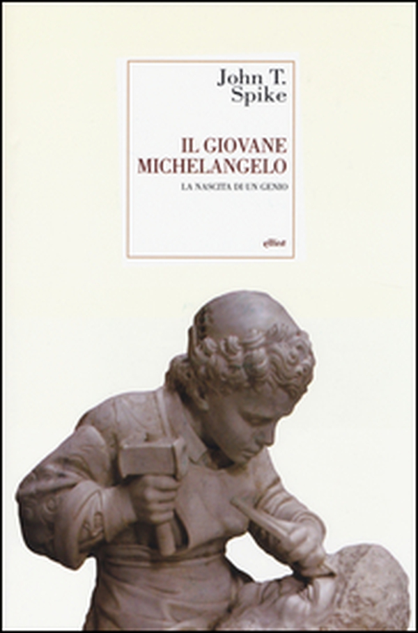Il giovane Michelangelo. La nascita di un genio - Librerie.coop Il giovane Michelangelo. La nascita di un genio - Librerie.coop