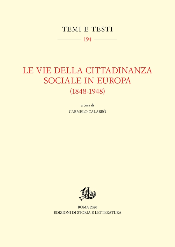 Le vie della cittadinanza sociale in Europa (1848-1948) - Librerie.coop