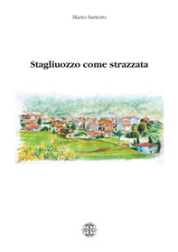 Stagliuozzo come strazzata - Librerie.coop