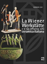La Wiener Werkstätte e la sua influenza sulla ceramica italiana - Librerie.coop