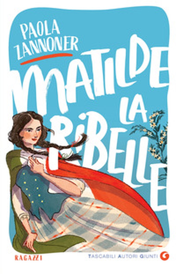 Matilde la ribelle - Librerie.coop Matilde la ribelle - Librerie.coop