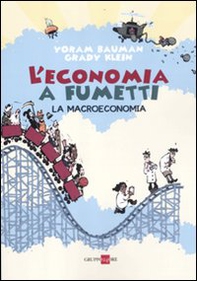 L'economia a fumetti. La macroeconomia - Librerie.coop L'economia a fumetti. La macroeconomia - Librerie.coop