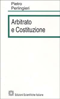 Arbitrato e costituzione - Librerie.coop