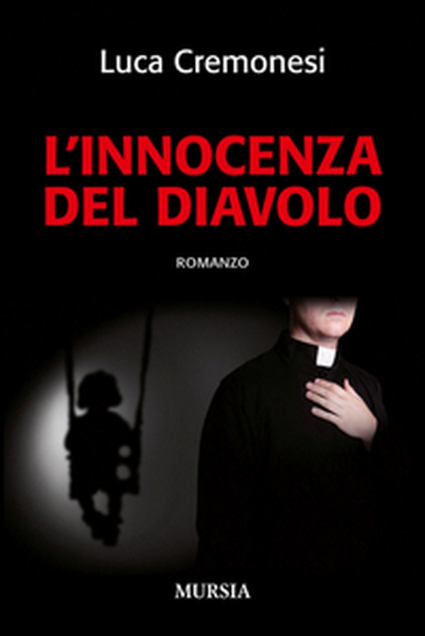 L'innocenza del diavolo - Librerie.coop L'innocenza del diavolo - Librerie.coop