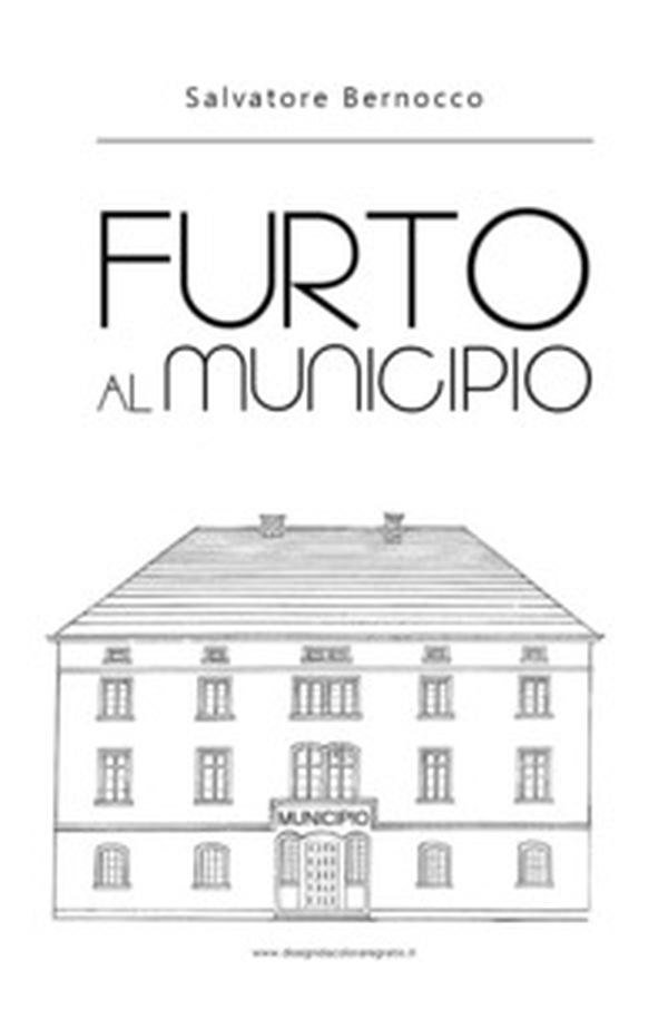 Furto al municipio - Librerie.coop Furto al municipio - Librerie.coop