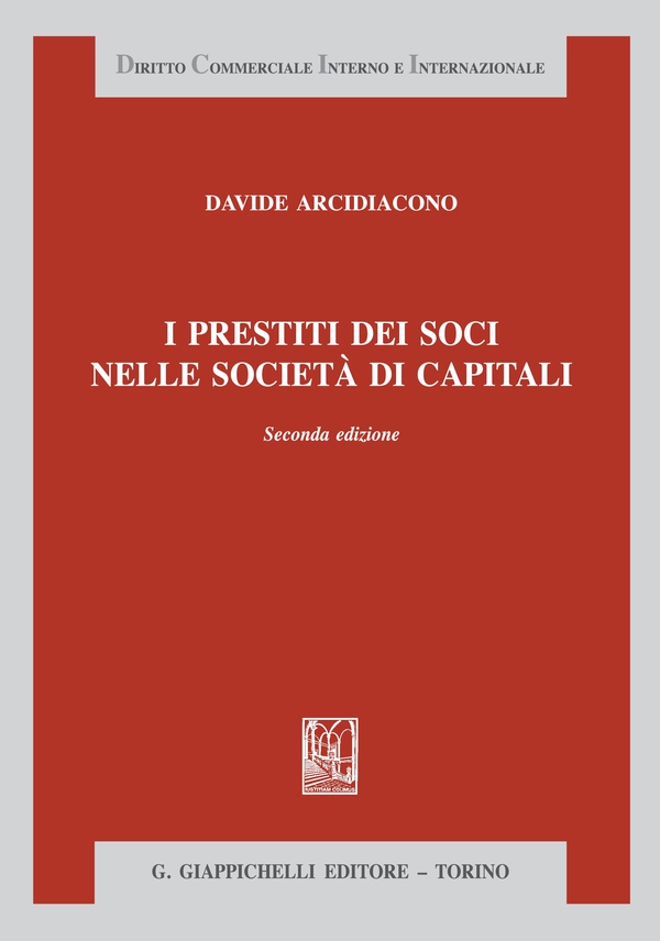 I prestiti dei soci nelle società di capitali - Librerie.coop I prestiti dei soci nelle società di capitali - Librerie.coop