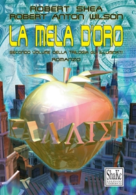 La mela d’oro. Gli Illuminati (Vol. 2) - Librerie.coop