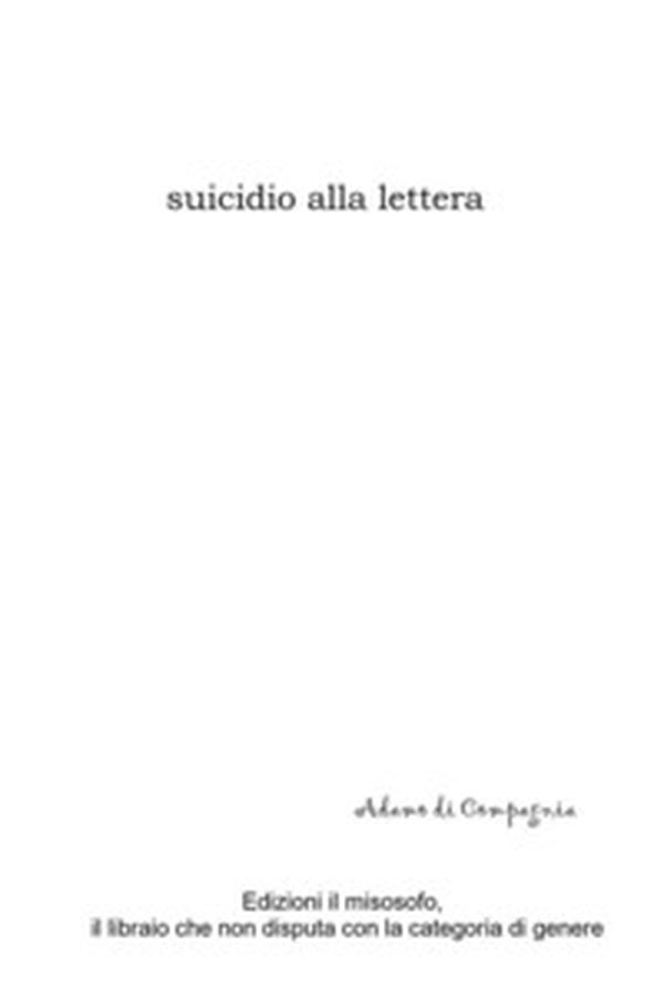 Suicidio alla lettera - Librerie.coop Suicidio alla lettera - Librerie.coop