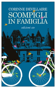Scompigli in famiglia - Librerie.coop
