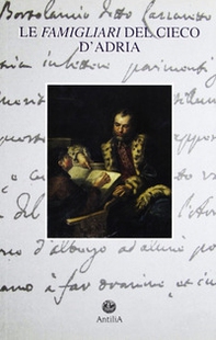 Le famigliari del cieco d'Adria - Librerie.coop