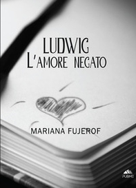 Ludwig. L'amore negato - Librerie.coop
