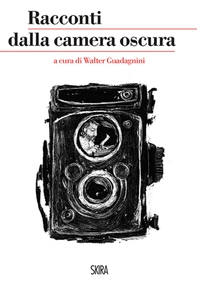 Racconti dalla camera oscura - Librerie.coop