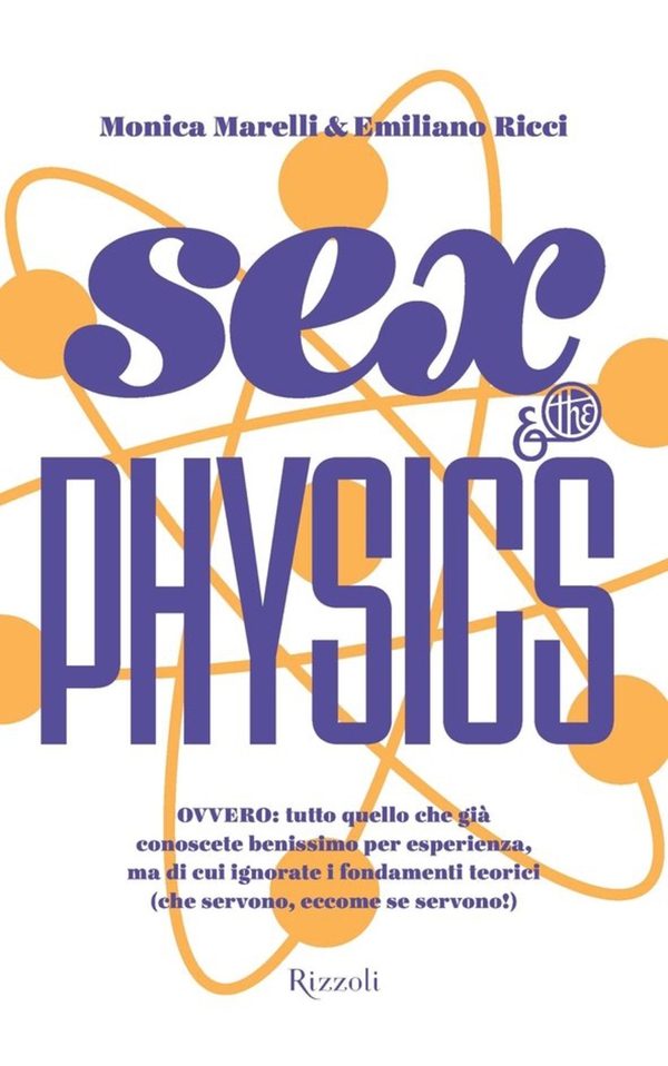 Sex and the Physics - Librerie.coop Sex and the Physics - Librerie.coop