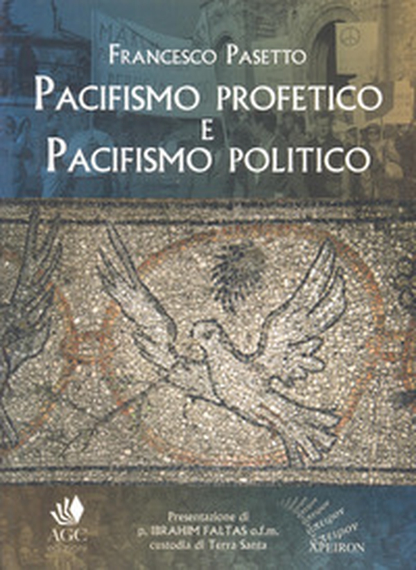 Pacifismo profetico e pacifismo politico. Note per una teologia cristiana della pace - Librerie.coop Pacifismo profetico e pacifismo politico. Note per una teologia cristiana della pace - Librerie.coop
