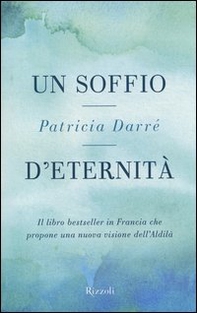 Un soffio d'eternità - Librerie.coop