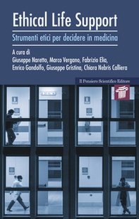 Ethical life support. Strumenti etici per decidere in medicina - Librerie.coop