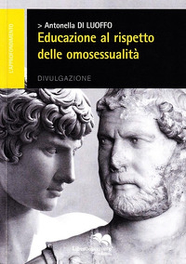 Educazione al rispetto delle omosessualità - Librerie.coop Educazione al rispetto delle omosessualità - Librerie.coop