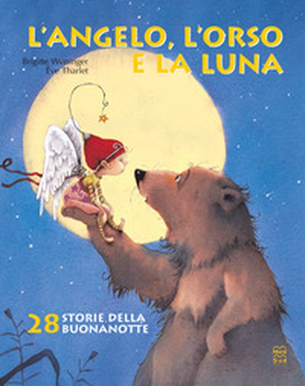 L'angelo, l'orso e la luna - Librerie.coop L'angelo, l'orso e la luna - Librerie.coop